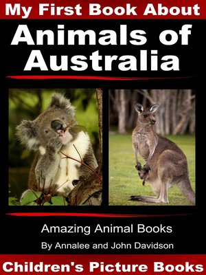 cover image of My First Book about Animals of Australia